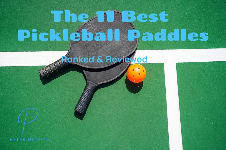 The 11 Best Pickleball Paddles: Ranked & Reviewed (2023)