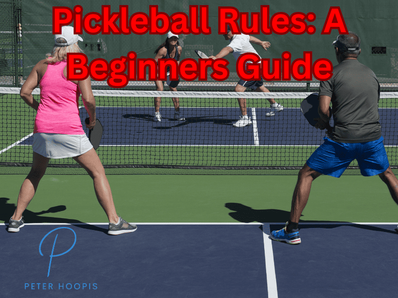 Pickleball Rules: A Beginners Guide to Success (2024)