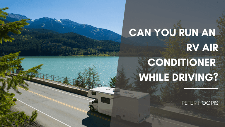 Can You Run an RV Air Conditioner While Driving?