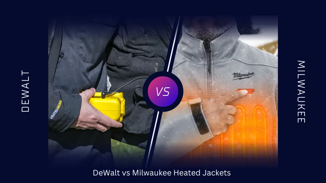 DeWalt vs Milwaukee Heated Jackets