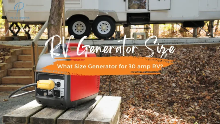 What Size Generator for 30 amp RV? Your Answer Here