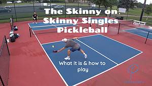 skinny singles pickleball