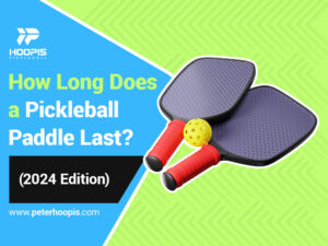 how long does a pickleball paddle last