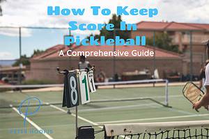 how to keep score in pickleball