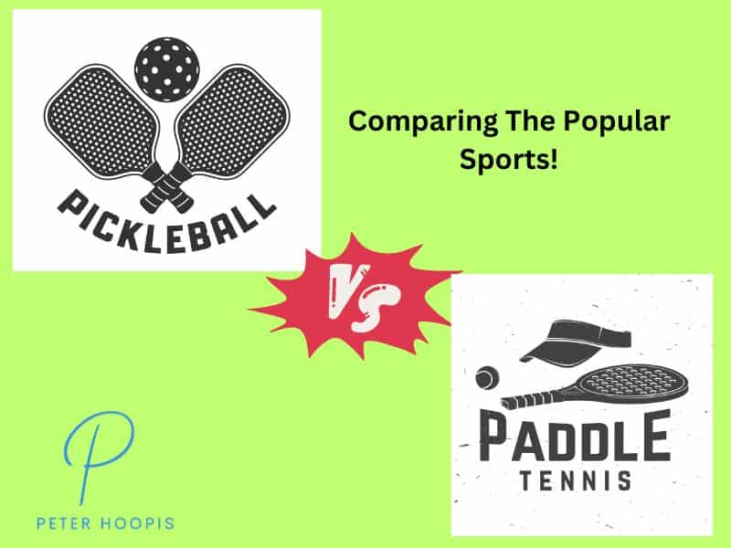 Pickleball Vs Paddle Tennis: A Complete Comparison (2024)