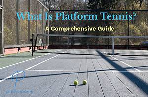 what is platform tennis