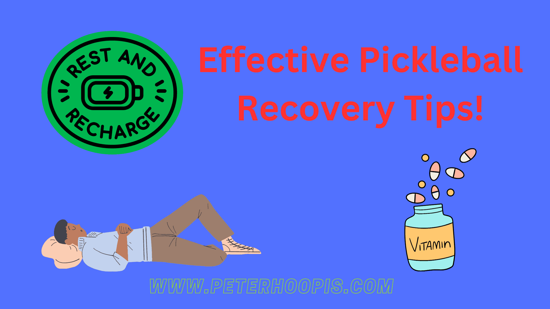 Effective Pickleball Recovery: Tips, Products and Ideas (2024)