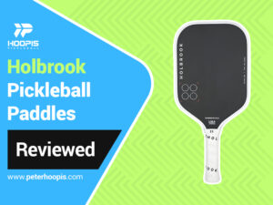 Holbrook Pickleball Paddles