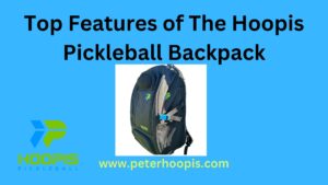 Hoopis Pickleball Backpack