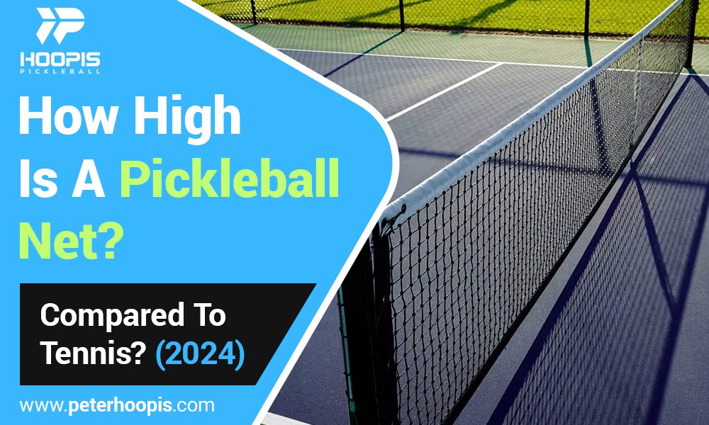 how high is a pickleball net