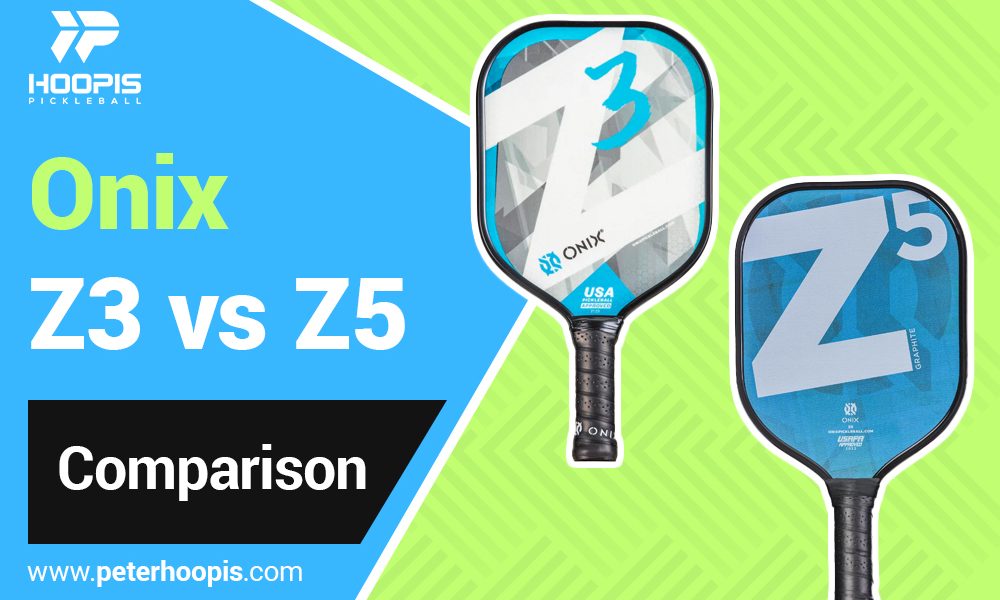 onix z3 vs z5 pickleball paddles