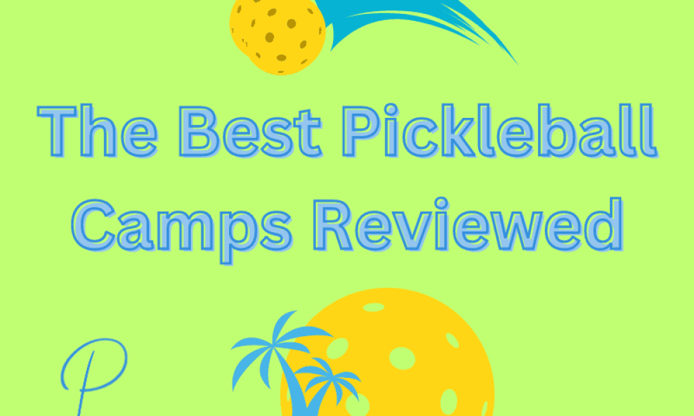 best pickleball camps