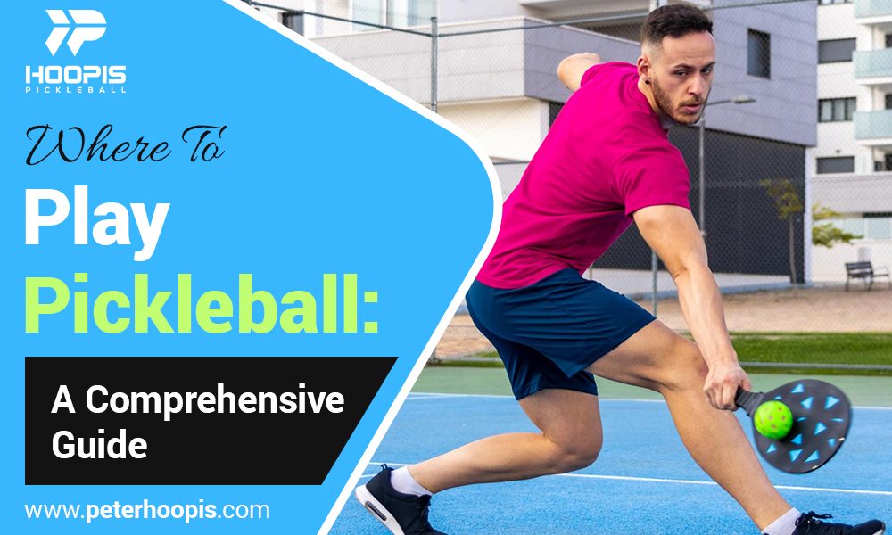 where to play pickleball