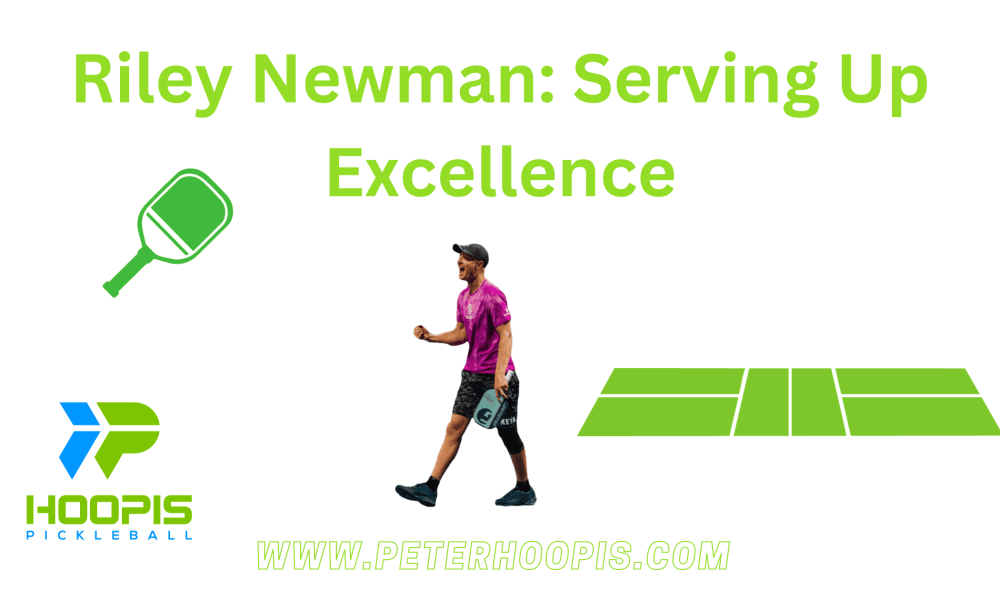 riley newman pickleball player